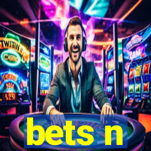 bets n