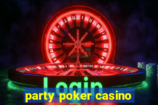 party poker casino