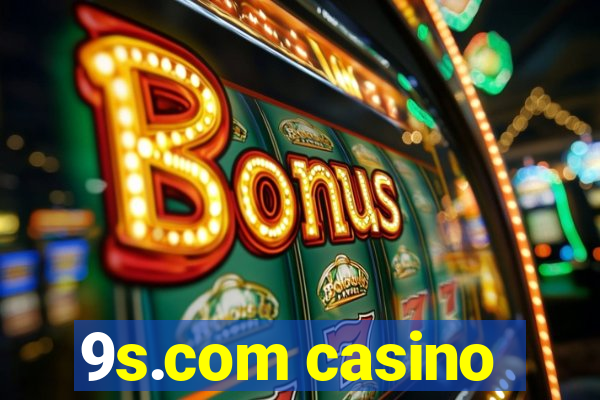 9s.com casino