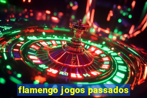 flamengo jogos passados