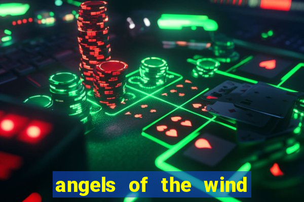 angels of the wind casino hotel