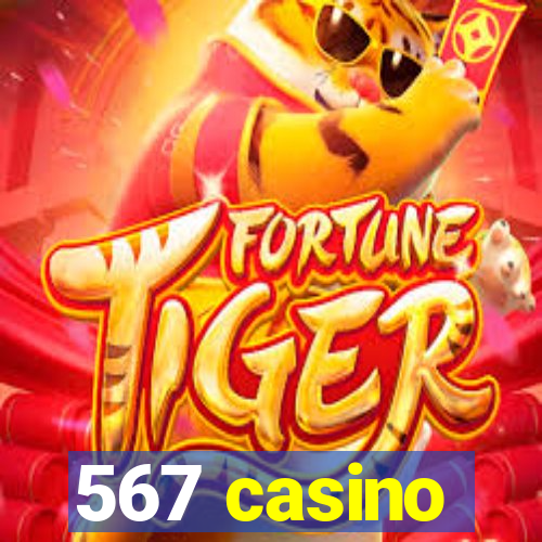 567 casino