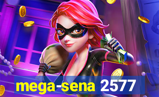 mega-sena 2577