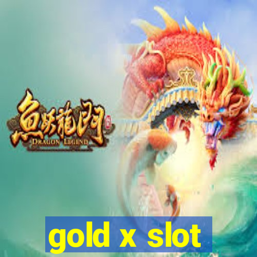 gold x slot