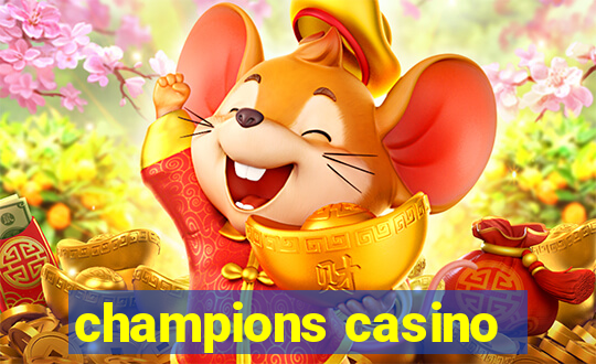 champions casino