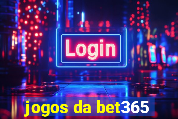 jogos da bet365