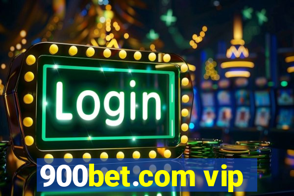 900bet.com vip