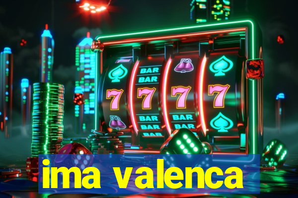 ima valenca