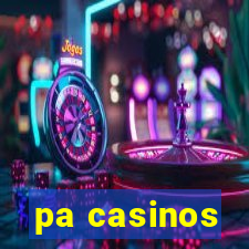 pa casinos