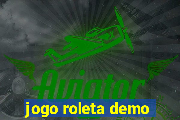 jogo roleta demo