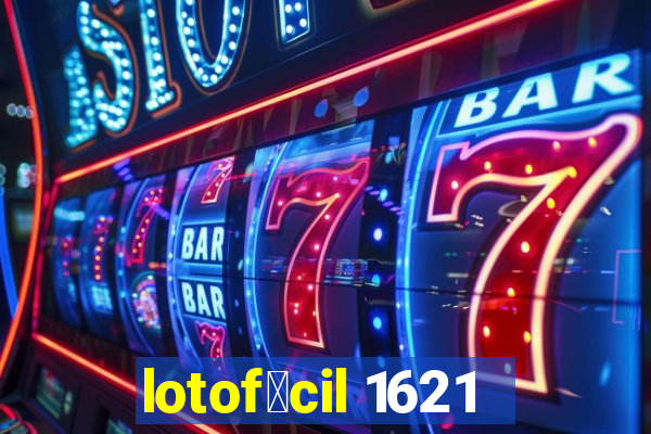 lotof谩cil 1621