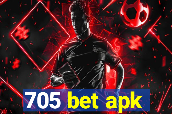 705 bet apk