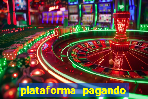 plataforma pagando no cadastro bet