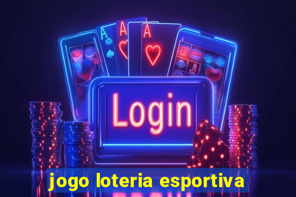 jogo loteria esportiva