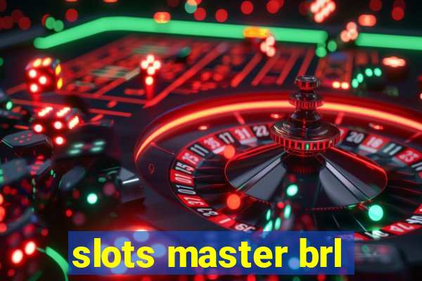 slots master brl