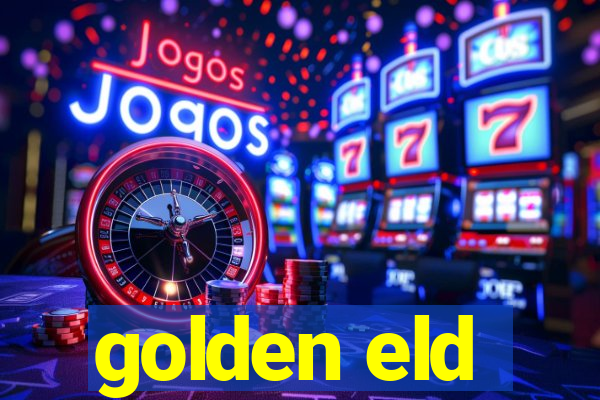 golden eld