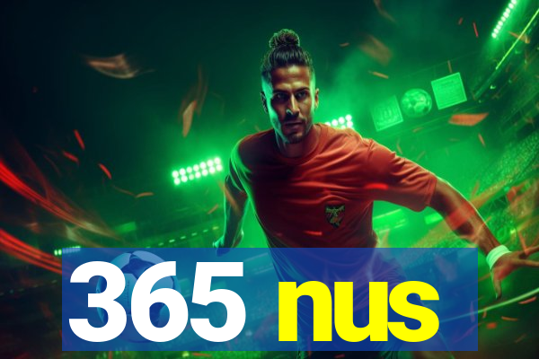 365 nus