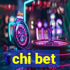 chi bet