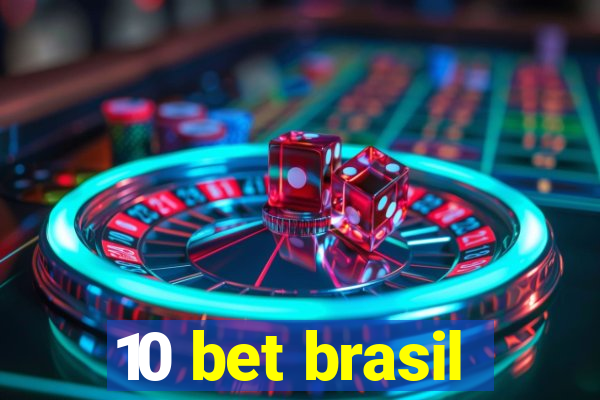 10 bet brasil