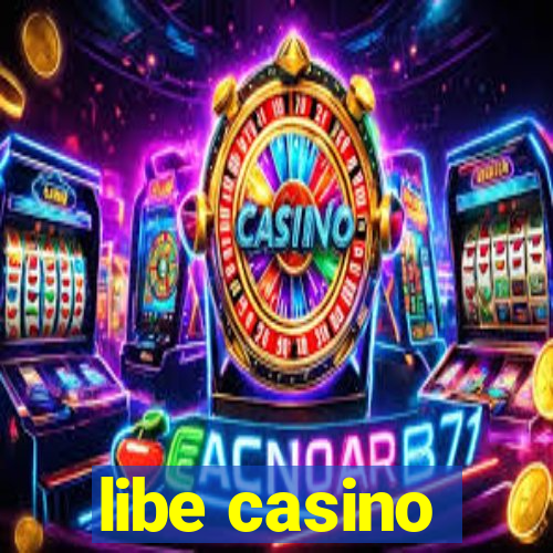 libe casino