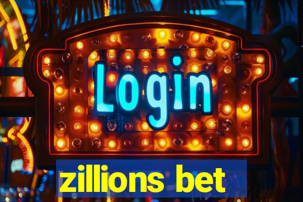 zillions bet