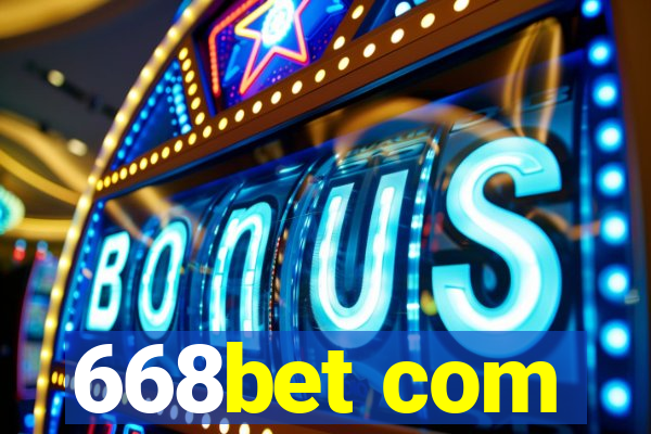 668bet com