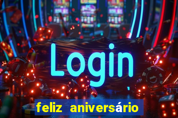 feliz aniversário meu amor tumblr