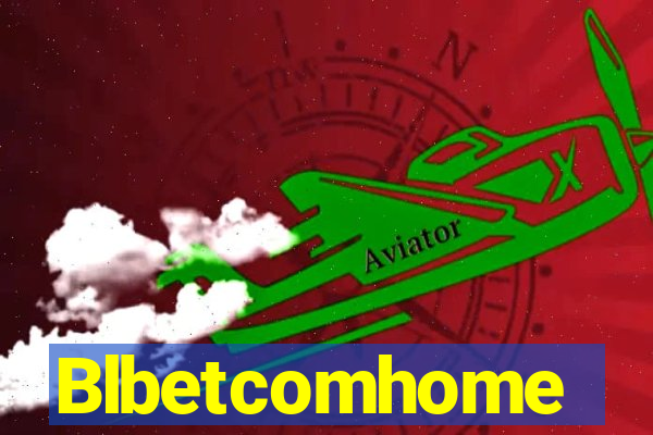 Blbetcomhome