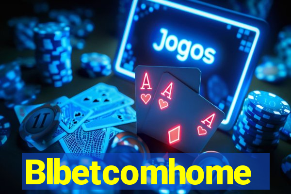 Blbetcomhome