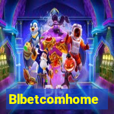 Blbetcomhome