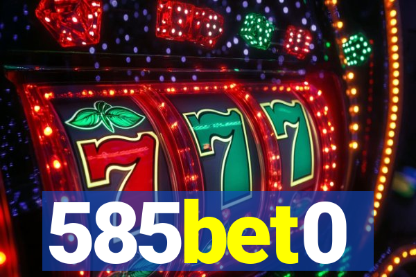 585bet0