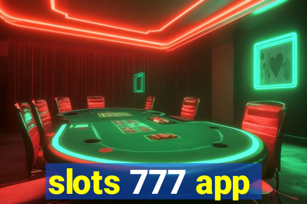 slots 777 app