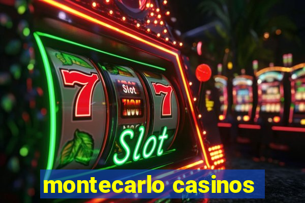 montecarlo casinos