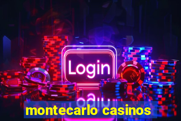 montecarlo casinos