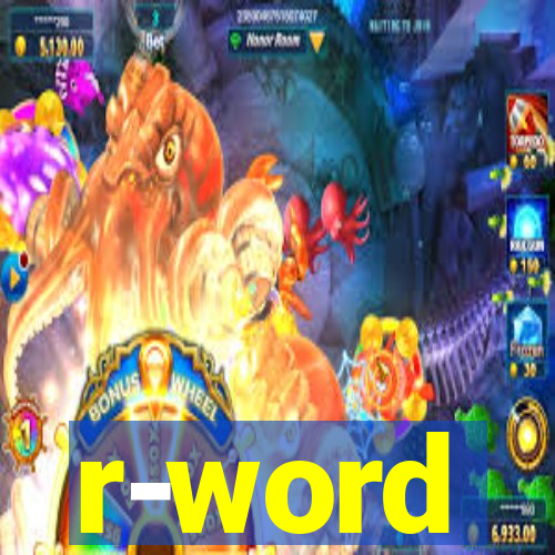 r-word