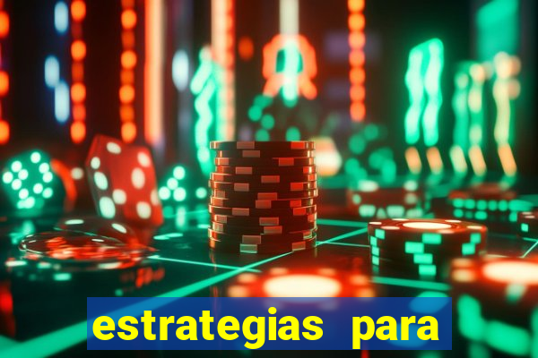 estrategias para jogar na blaze