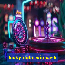 lucky dube win cash