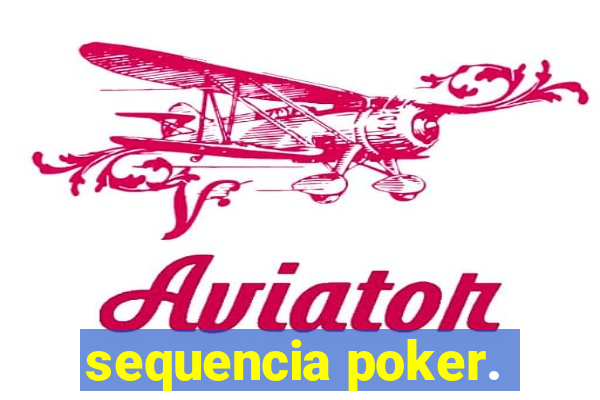 sequencia poker.