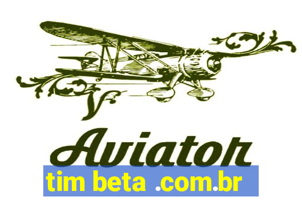 tim beta .com.br