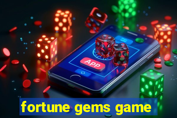 fortune gems game