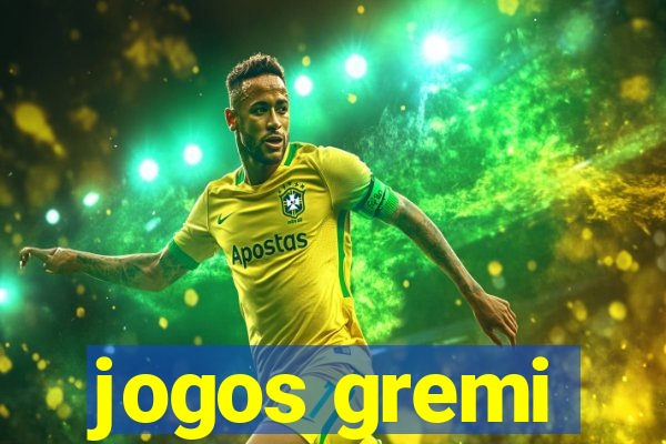 jogos gremi