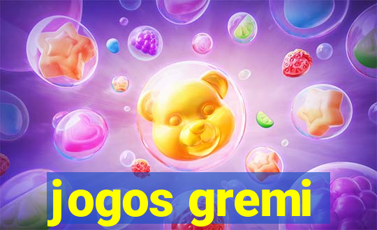 jogos gremi