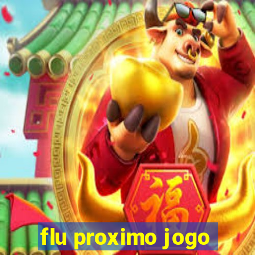 flu proximo jogo