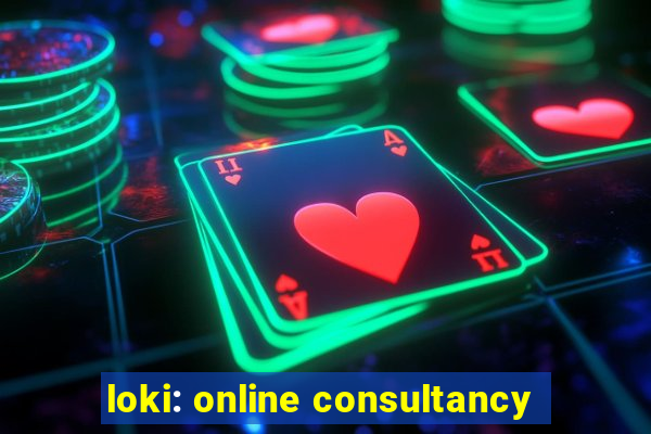 loki: online consultancy