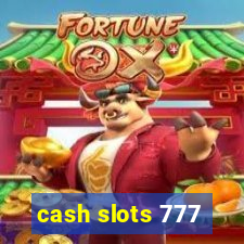 cash slots 777