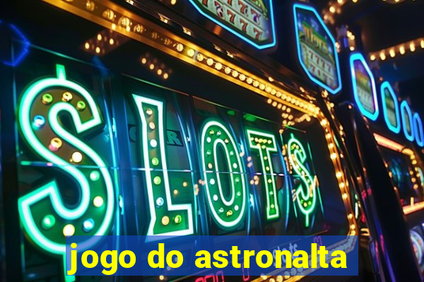 jogo do astronalta