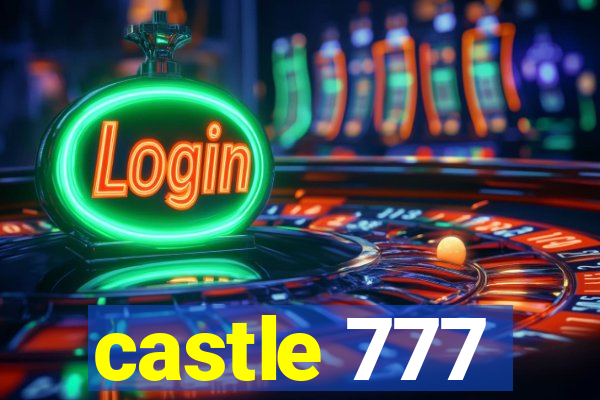 castle 777