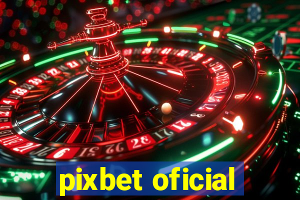 pixbet oficial