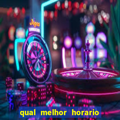 qual melhor horario para jogar o rato