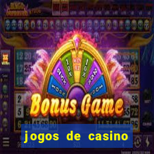 jogos de casino que paga no cadastro